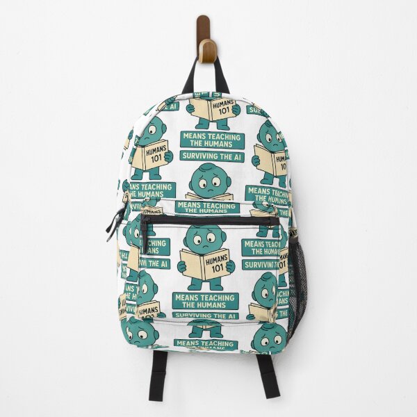 Item preview, Surviving The AI Means Teaching The Humans Funny AI Design designed and sold by TeeTimeTreasure.