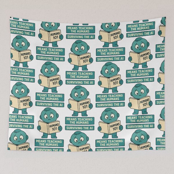 Item preview, Surviving The AI Means Teaching The Humans Funny AI Design designed and sold by TeeTimeTreasure.