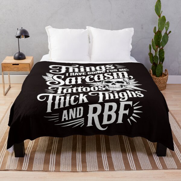 Item preview, Things I Have Going For Me Sarcasm Tattoos Thick Thighs – Humorous Attitude designed and sold by Redgiant87x.