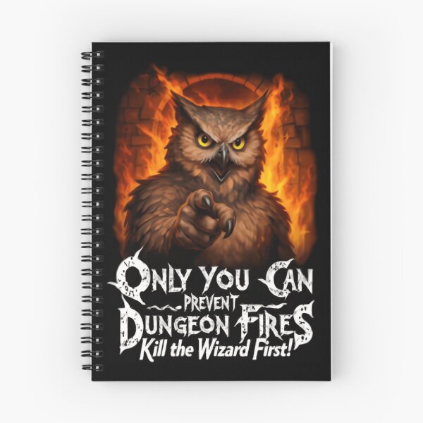 Item preview, Only You Can Prevent Dungeon Dragons Fires Owl Resist Wild Table Tales designed and sold by SkeletonsDanger.