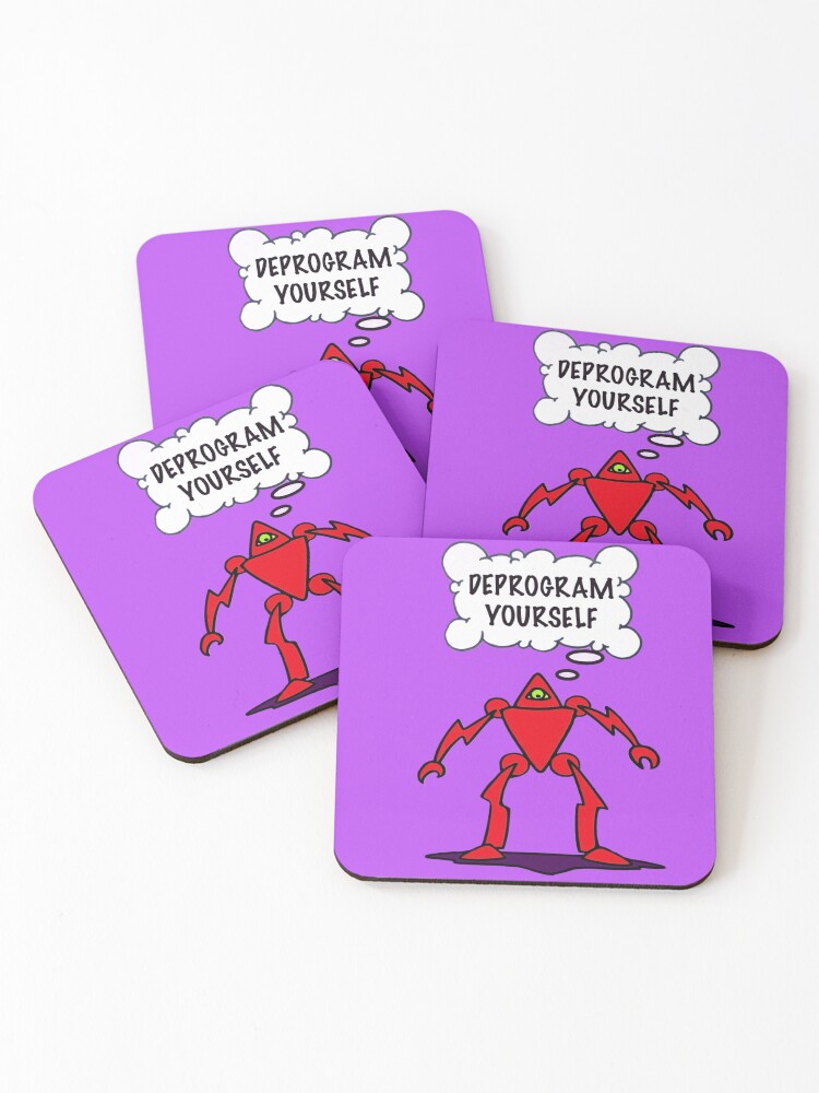 Thumbnail 1 of 5, Coasters (Set of 4), DEPROGRAM yourself designed and sold by Rollingfool.