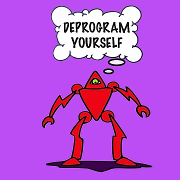 Artwork thumbnail, DEPROGRAM yourself  by Rolling Fool  London street  Art Style 