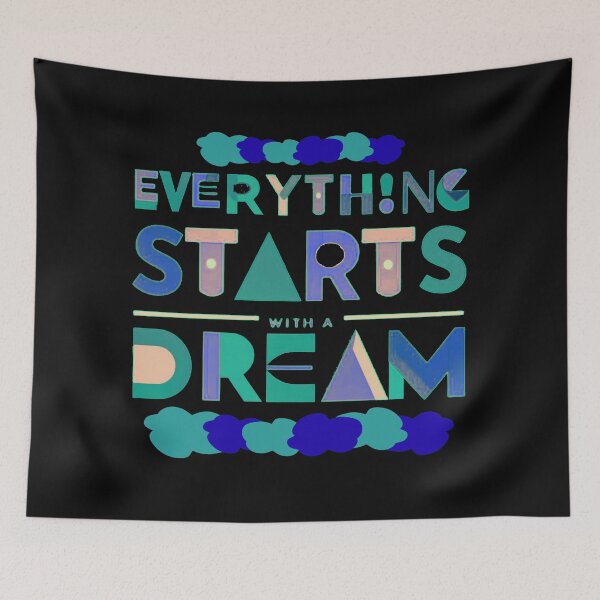 Item preview, Everything starts with a dream designed and sold by Stefrait-7.