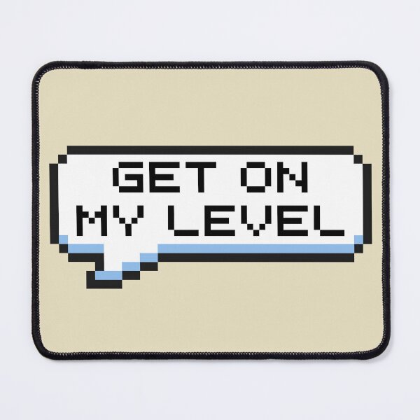 Item preview, Get On My Level Sticker designed and sold by Potato Quality Prints.