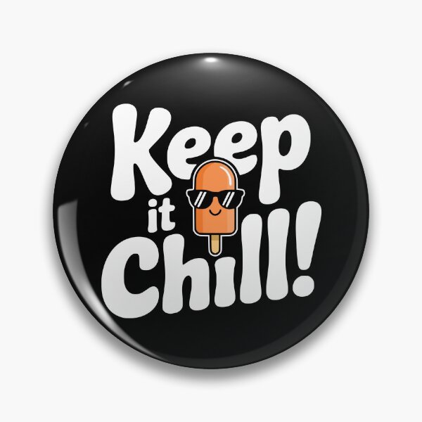 Item preview, Keep It Chill! Funny Popsicle Pun designed and sold by PMCreative.