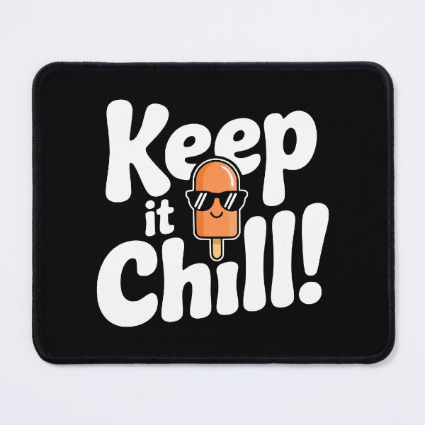 Item preview, Keep It Chill! Funny Popsicle Pun designed and sold by PMCreative.