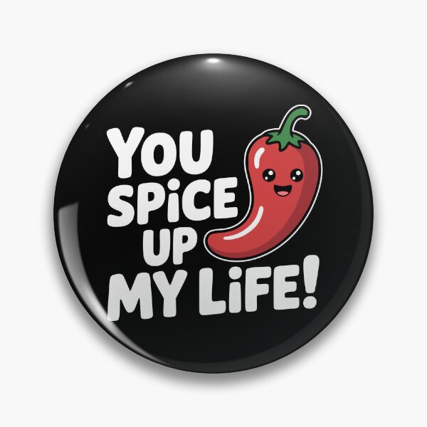 Item preview, You Spice Up My Life! Funny Chili Pepper Pun designed and sold by PMCreative.