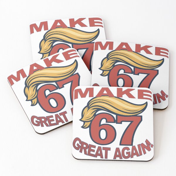 Item preview, Make 67 Great Again! designed and sold by CoffeemanMedia.
