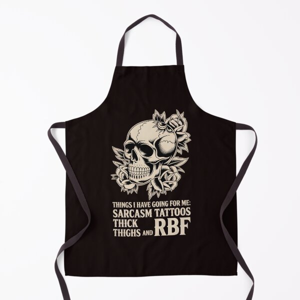Item preview, Things I Have Going For Me Sarcasm Tattoos Thick Thighs – Confident & Funny designed and sold by Redgiant87x.