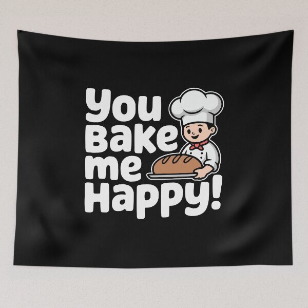Item preview, You Bake Me Happy! Funny Bakers Pun designed and sold by PMCreative.