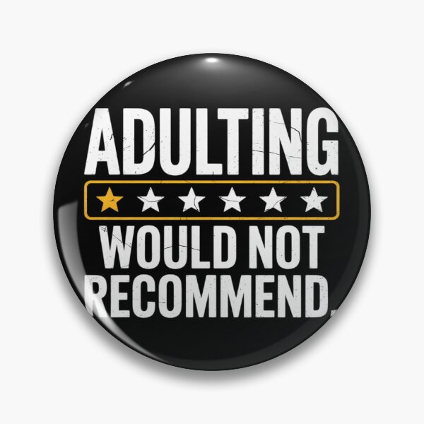 Item preview, Adulting Would Not Recommend Sayings One Star Adulting  designed and sold by lilLilaBatArt.