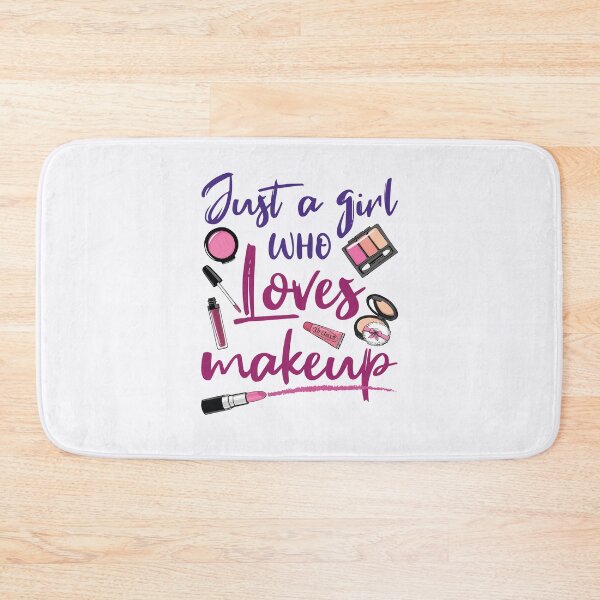Item preview, Just a Girl Who Loves Makeup  designed and sold by jaygo.