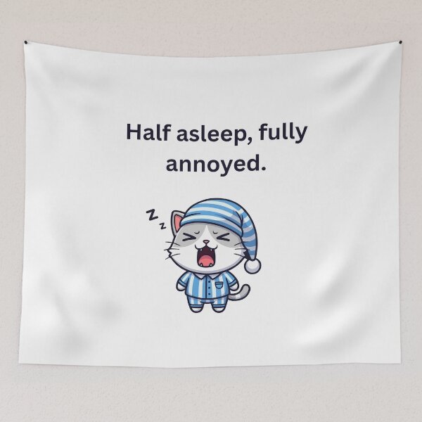 Item preview, Half Asleep, Fully Annoyed – Sarcastic Minimalist Design  designed and sold by NCODesigns.