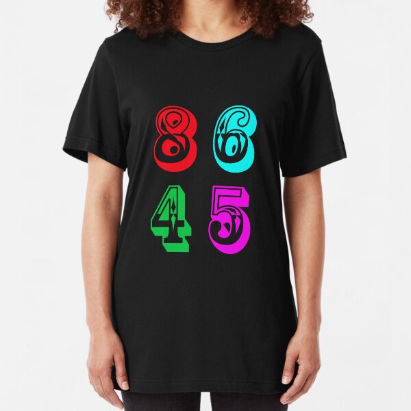86 45 - Impeach Trump Slim Fit T-Shirt