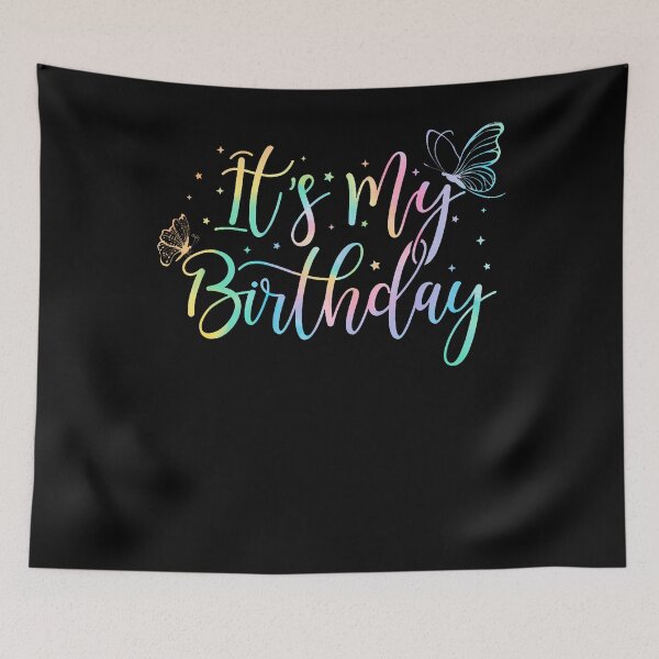 Item preview, It'S My Birthday Butterfly Tie Dye Birthday Party Women Girl designed and sold by TysonLangosh.