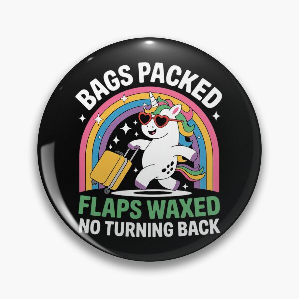 Item preview, Bags Packed Flaps Waxed No Turning Back Adult Humor  designed and sold by MathisBellanger.