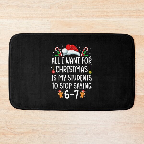 Item preview, Funny Teacher 67 Christmas Six Seven Students Saying designed and sold by gladysenglish.