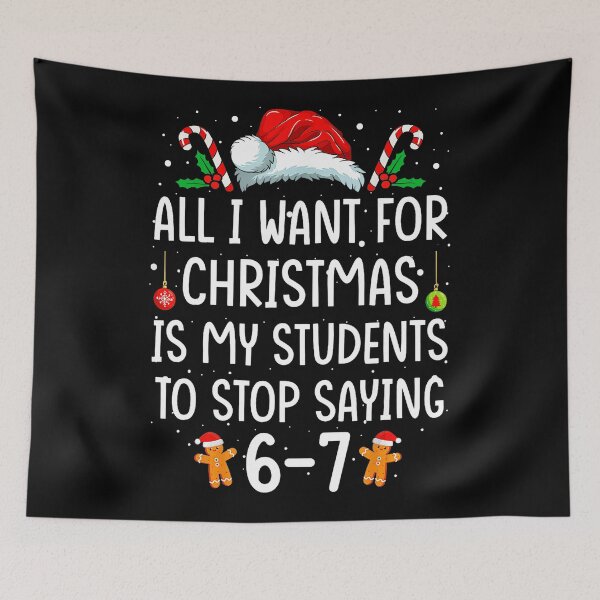 Item preview, Funny Teacher 67 Christmas Six Seven Students Saying designed and sold by gladysenglish.