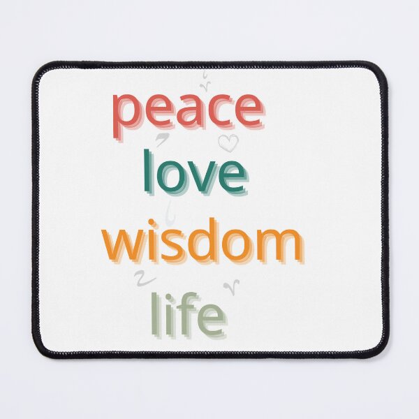 Item preview, Peace Love Wisdom Life – Inspirational Typography Design designed and sold by AyaCorner.