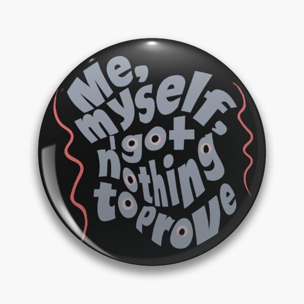 Item preview, Yo mismo no tengo nada que demostrar. designed and sold by Stefrait-7.