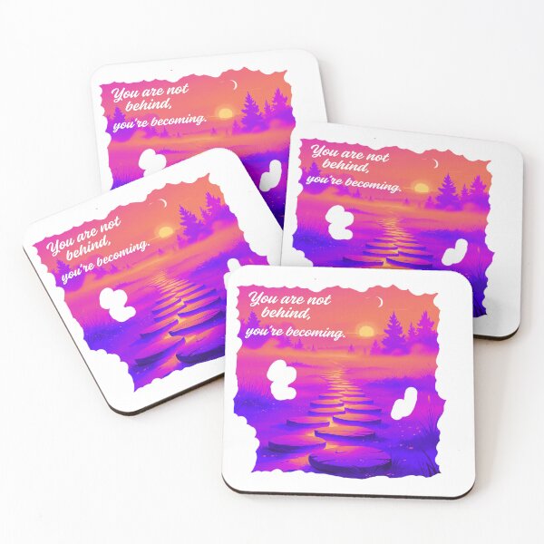 Item preview, You Are Becoming Not Behind calm vibes designed and sold by SloganSauce.