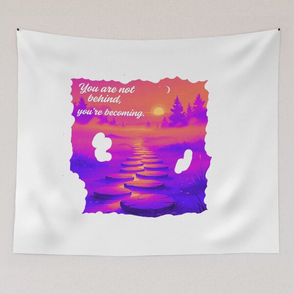 Item preview, You Are Becoming Not Behind calm vibes designed and sold by SloganSauce.