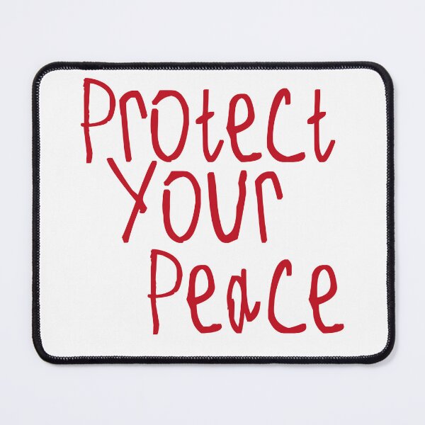 Item preview, Protect Your Peace designed and sold by kinpirks.