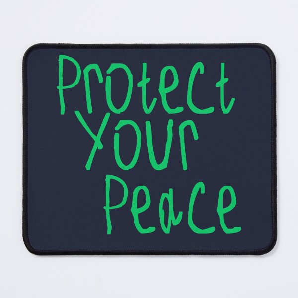 Item preview, Protect Your Peace designed and sold by kinpirks.