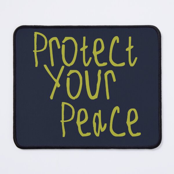 Item preview, Protect Your Peace designed and sold by kinpirks.