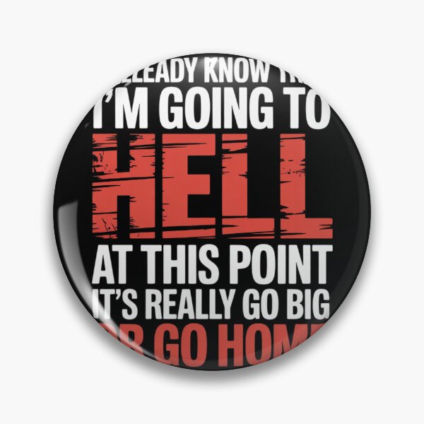 Item preview, I Already Know That I'm Going To Hell At This Point 1  designed and sold by lilLilaBatArt.