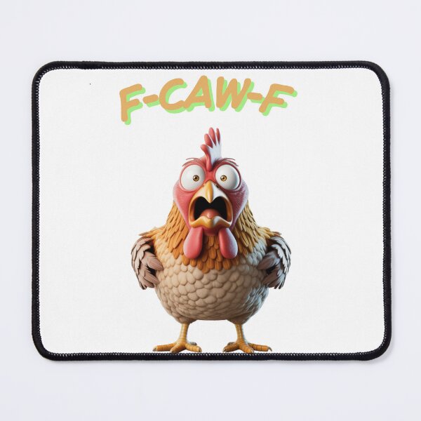 Item preview, F-CAW-F crazy Screaming Chicken Pun designed and sold by w66aboo.