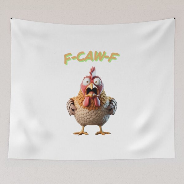 Item preview, F-CAW-F crazy Screaming Chicken Pun designed and sold by w66aboo.
