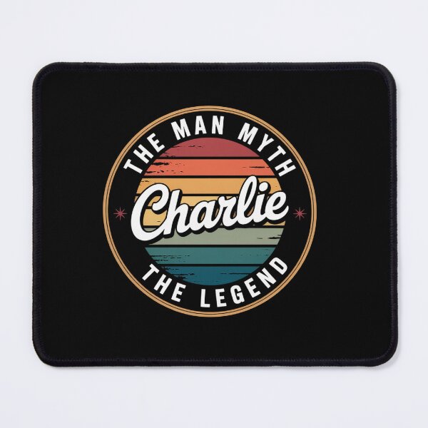 Item preview, Charlie The Man The Myth The Legend First Name designed and sold by visionnen.