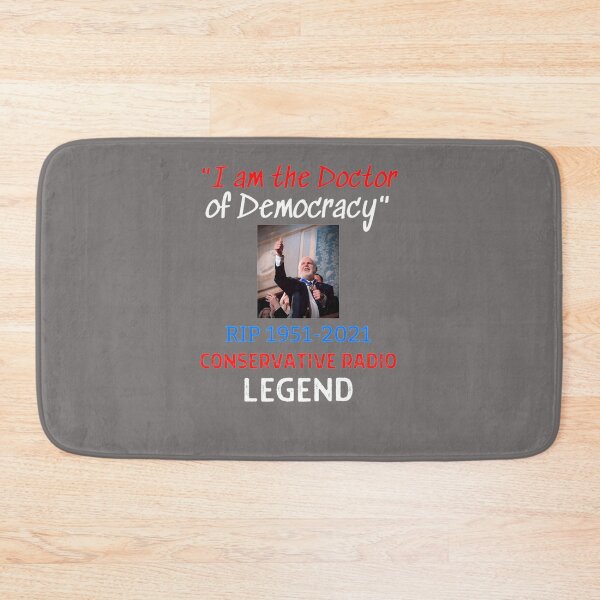 Item preview, RIP-RUSH-LIMBAUGH--I-AM-THE-DOCTOR-OF-DEMOCRACY designed and sold by InaLinbdemann.