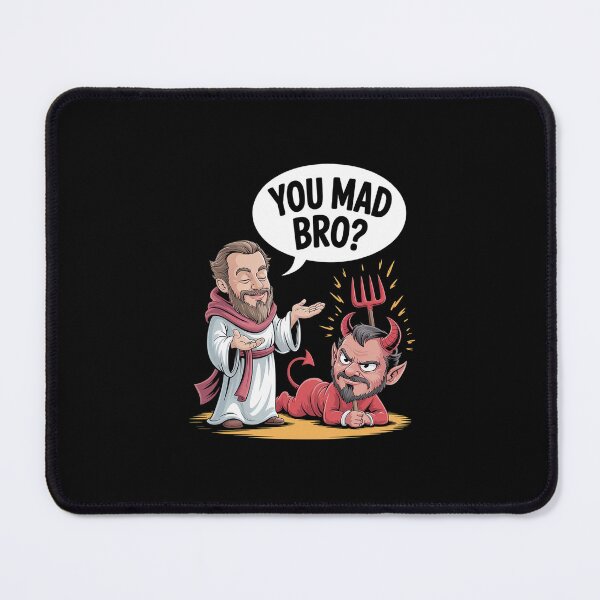 Item preview, You Mad Bro - Jesus - Devil - Funny Christian designed and sold by HollyBellArtSte.