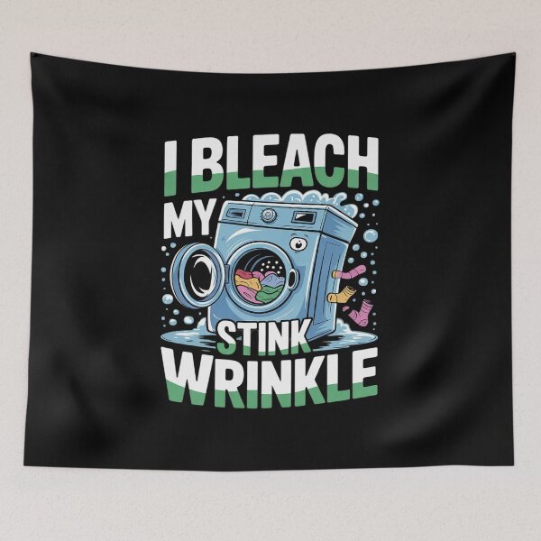 Item preview, I Bleach My Stink Wrinkle Adults Gag Humor  designed and sold by lilLilaBatArt.
