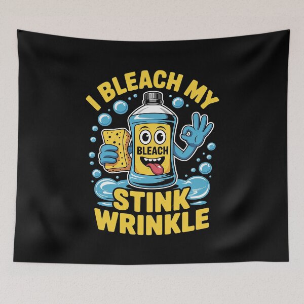 Item preview, I Bleach My Stink Wrinkle Adults Gag Humor Sarcastic  designed and sold by lilLilaBatArt.