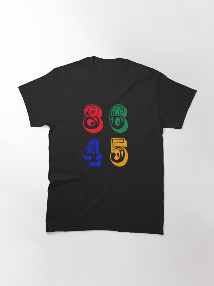 Thumbnail 3 of 7, Classic T-Shirt, 86 45 - IMPEACH TRUMP designed and sold by jdempsey.