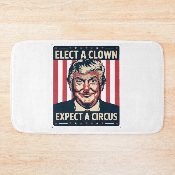 Item preview, Elect A Clown Expect A Circus Funny Anti Trump designed and sold by GamtosMintys.