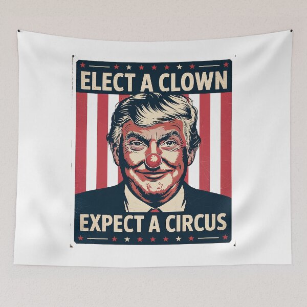 Item preview, Elect A Clown Expect A Circus Funny Anti Trump designed and sold by GamtosMintys.
