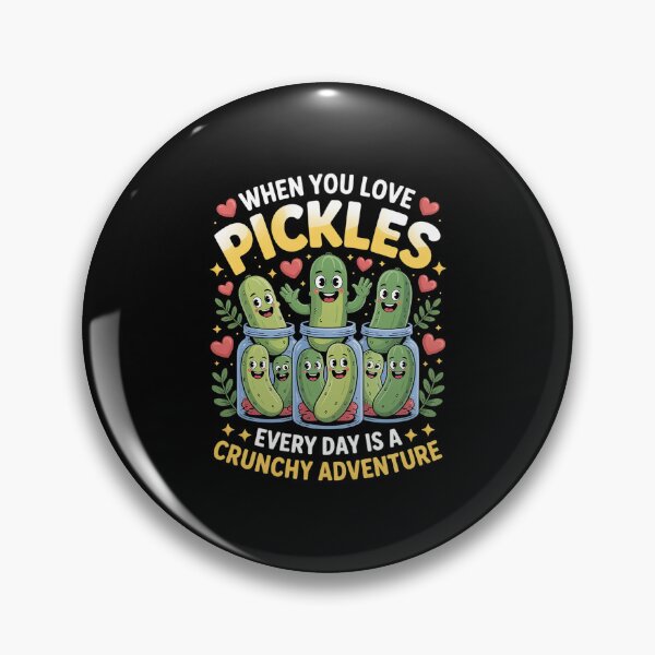 Item preview, When you love pickles, every day is a crunchy adventure  designed and sold by LKappa3Faber.