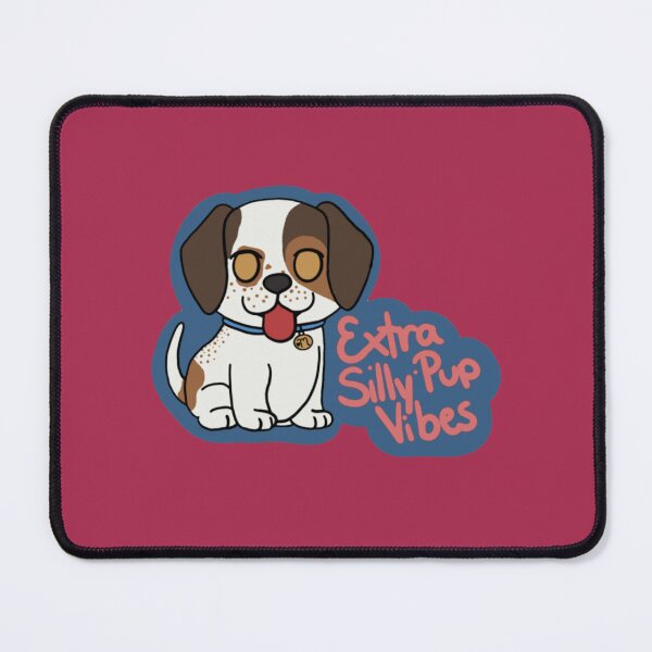 Item preview, Extra Silly Pup Vibes designed and sold by LynkPlaysGames.