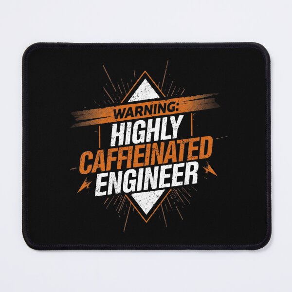 Item preview, Warning: Highly Caffeinated Engineer- coffee loverful design- Caffeine engineers designed and sold by Happyhoo1.