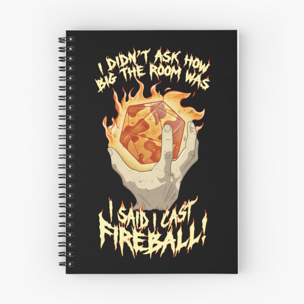 Item preview, I Didn’t Ask How Big the Room Is I Cast Fireball Total Spellcaster Chaos designed and sold by SkeletonsDanger.