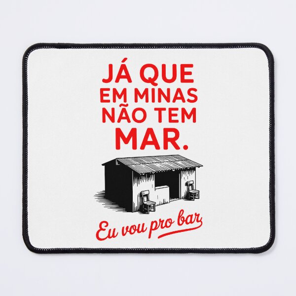 Item preview, Estate of Minas Gerais, Brazil bar joke | Brazilian Culture Humor designed and sold by paulo silveira.