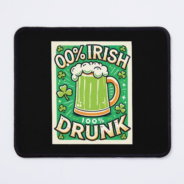 Item preview, not Irish 100% Drunk St Patrick’s Day Fun designed and sold by LuminOrb.
