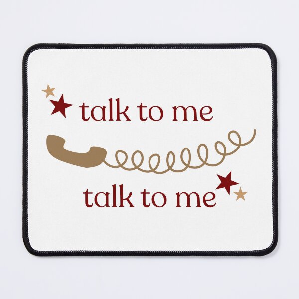 Item preview, Talk to me, talk to me designed and sold by DhriegoStudio.
