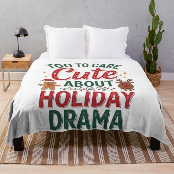 Item preview, oo Cute to Care About Holiday Drama designed and sold by FitEnvy.