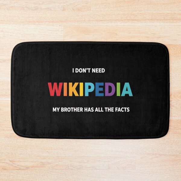 Item preview, My Brother Has All The Facts Wikipedia Funny Family Joke designed and sold by AbcDigs Studio.