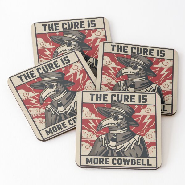 Item preview, The Cure Is More Cowbell Plague Doctor Funny Quote designed and sold by AbcDigs Studio.